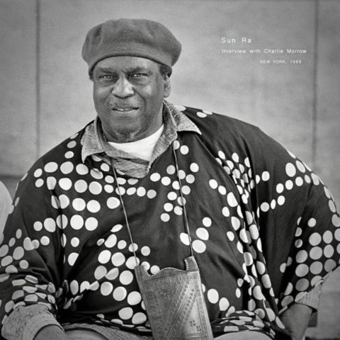 Sun Ra: Interview With Charlie Morrow New York, 1989